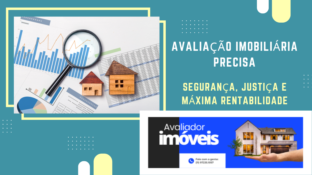 Avaliação Imobiliária Precisa: Segurança, Justiça e Máxima Rentabilidade