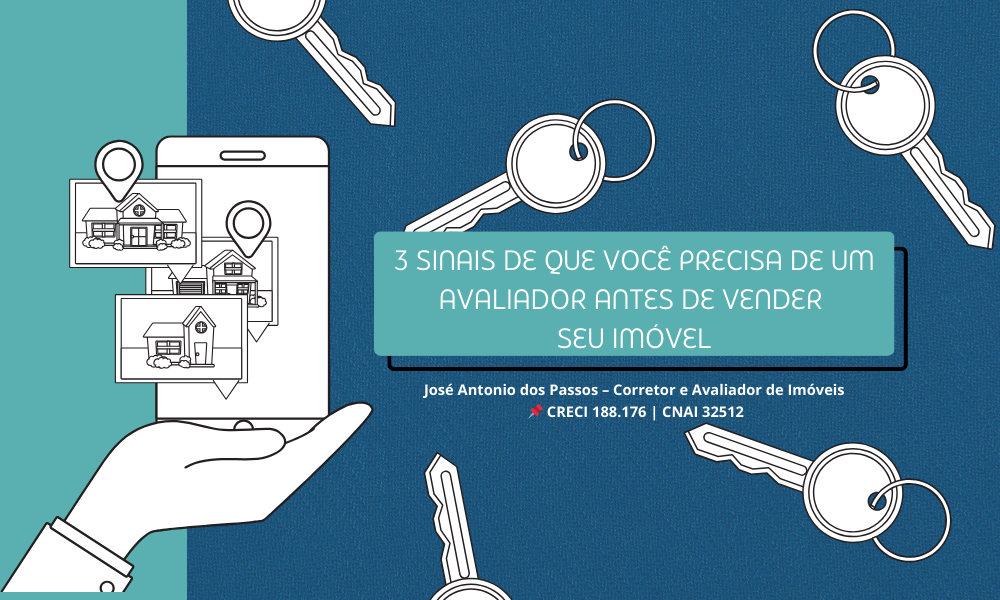 3 Sinais de que Você Precisa de um Avaliador Antes de Vender Seu Imóvel