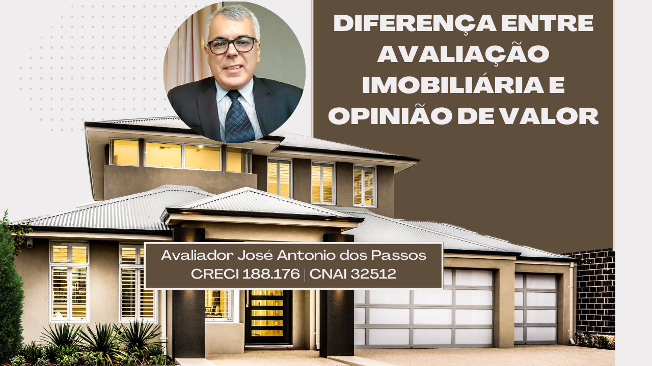 Diferença entre Avaliação Imobiliária e Opinião de Valor