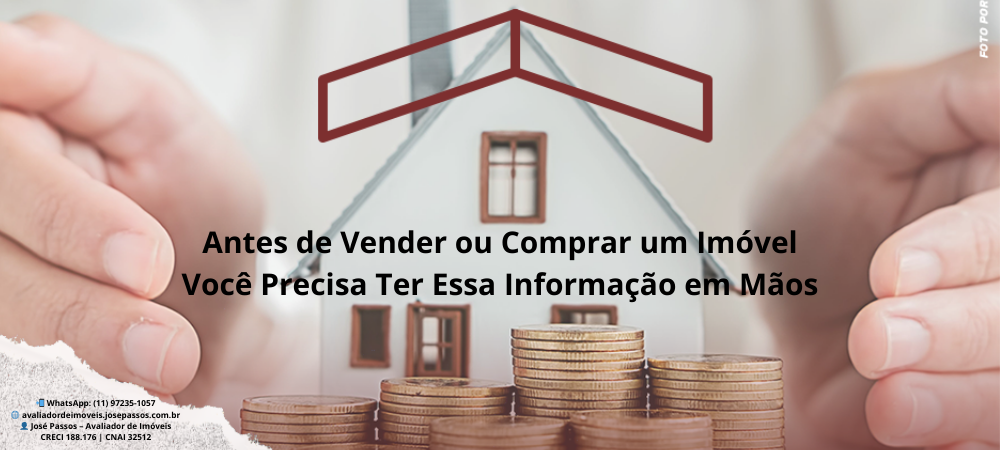 Antes de Vender ou Comprar um Imóvel, Você Precisa Ter Essa Informação em Mãos
