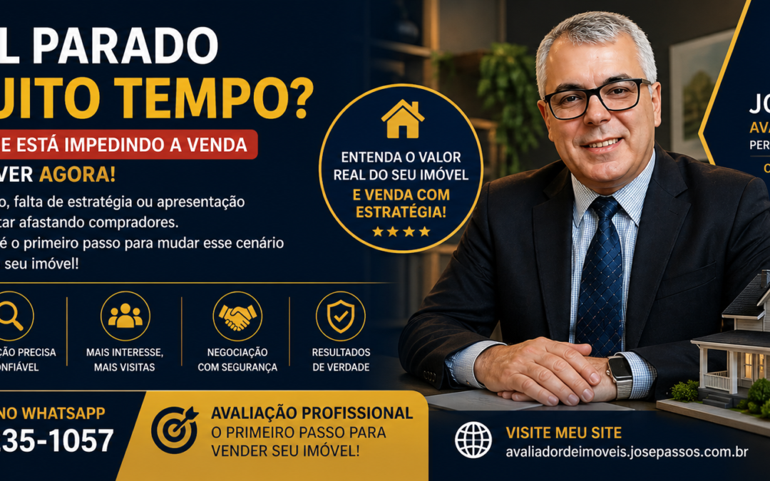 Imóvel Parado Há Muito Tempo? Descubra o Que Está Impedindo a Venda e Como Resolver
