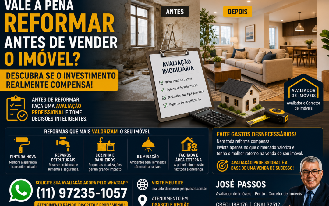 Vale a Pena Reformar Antes de Vender o Imóvel?